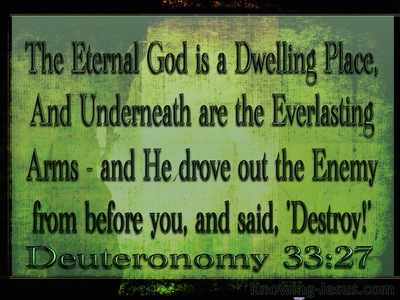 Deuteronomy 33:27 Underneath Are The Everlasting Arms (black)